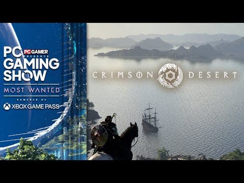 Crimson Desert preorder trailer - PC Gaming Show: Most Wanted 2025