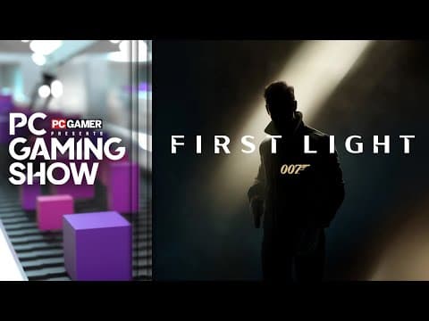 007 First Light: Exclusive behind the scenes developer interview - PC Gaming Show 2025