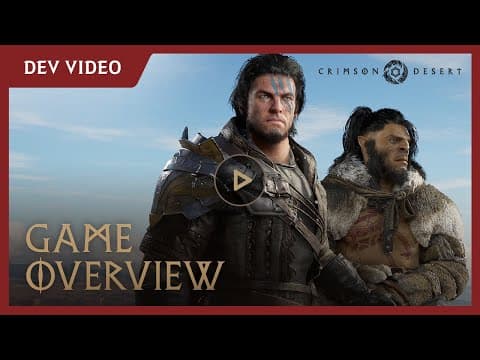 Dev Archives: Game Overview | Crimson Desert